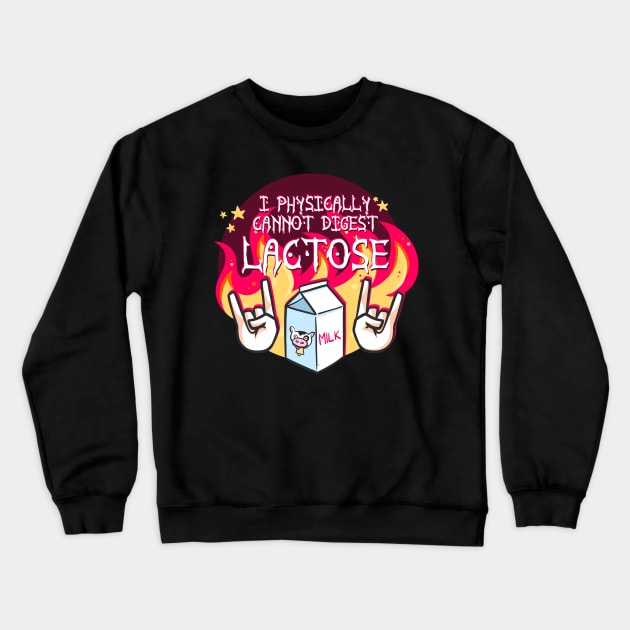 I Cannot Digest Lactose Crewneck Sweatshirt by jekylldraws